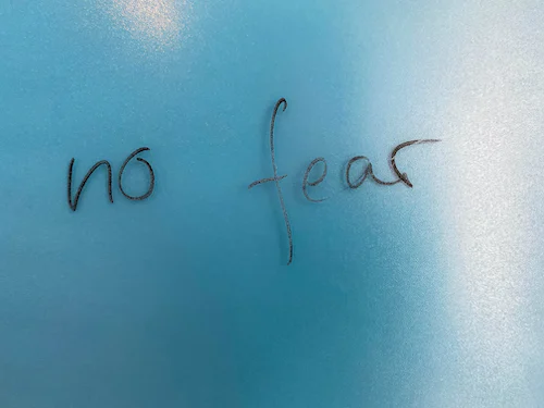 no fear no fear